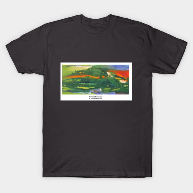 Andean Lanscape Andes Mountains T-Shirt by SouthAmericaLive